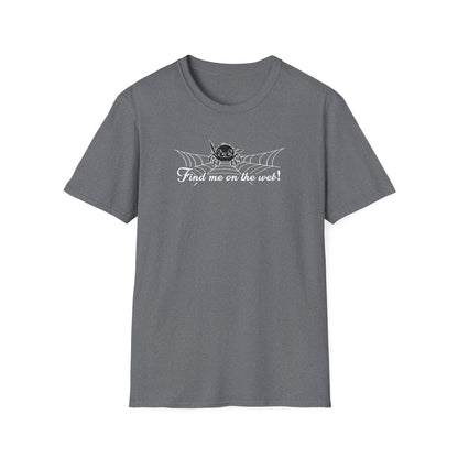 Cute Spider - Find Me on the Web - Unisex Softstyle T-Shirt