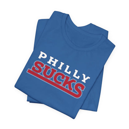 Philly Sucks (for New York fans) - Unisex Jersey Short Sleeve Tee