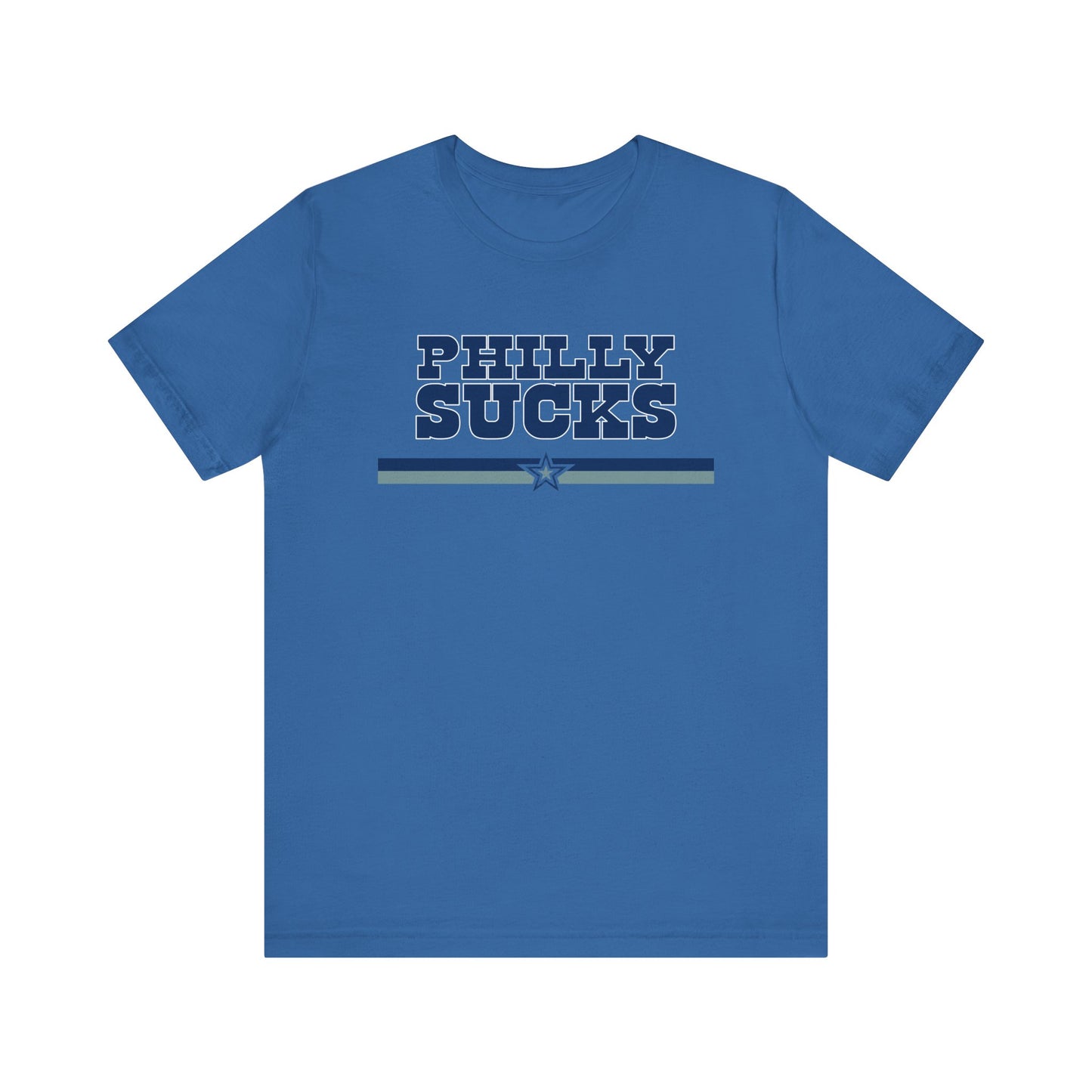 Philly Sucks (for Dallas fans) - Unisex Jersey Short Sleeve Tee
