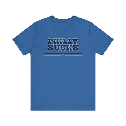Philly Sucks (for Dallas fans) - Unisex Jersey Short Sleeve Tee
