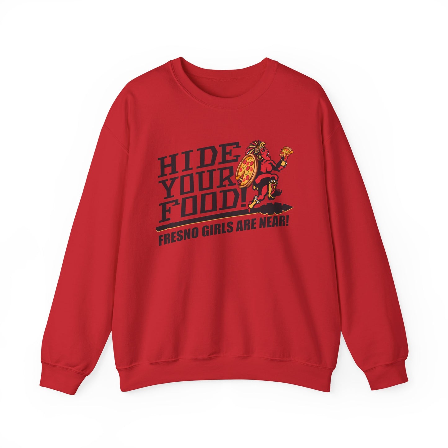 Hide Your Food, Fresno Girls Are Near! (for SDSU fans) - Cozy Unisex Crewneck