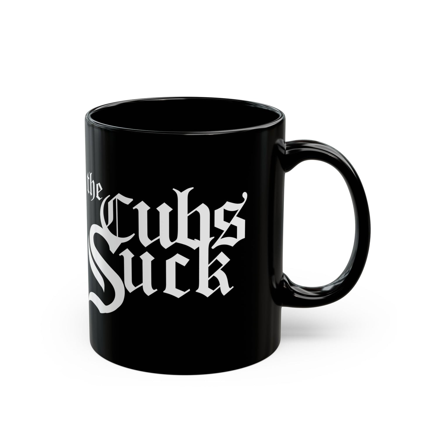 Cubs Suck (for White Sox fans) - Black Mug (11oz, 15oz)