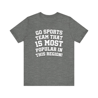 I'm A Big Sports Guy - Unisex Jersey Short Sleeve Tee