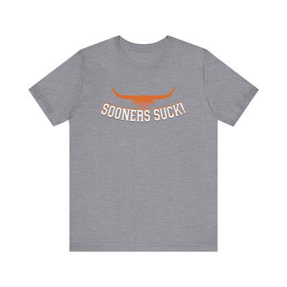 Okies Suck (for Longhorn fans) - Unisex Jersey Short Sleeve Tee