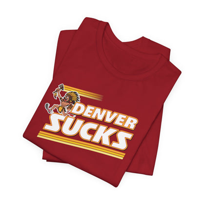 I Hate Denver (for Kansas City fans) - Unisex Jersey Short Sleeve Tee