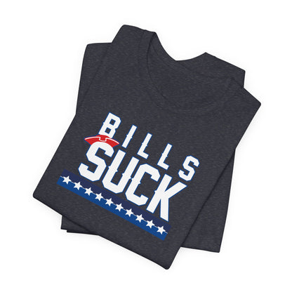 Paying Bills Sucks (for New England fans) - Unisex Jersey Short Sleeve Tee