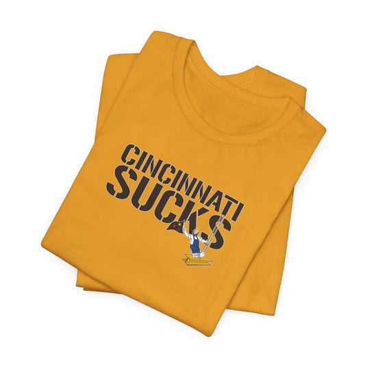 Cincy Sucks (for Pittsburgh fans) - Unisex Jersey Short Sleeve Tee