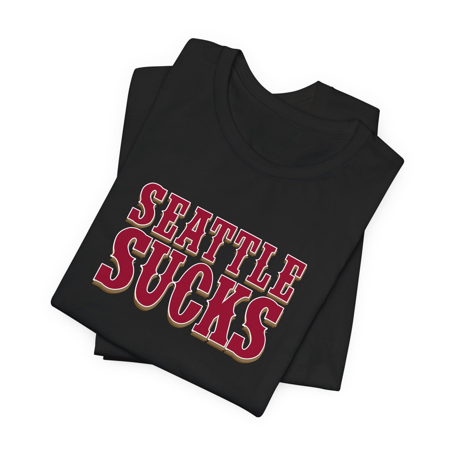 Seattle Sucks (for San Francisco fans) - Unisex Jersey Short Sleeve Tee