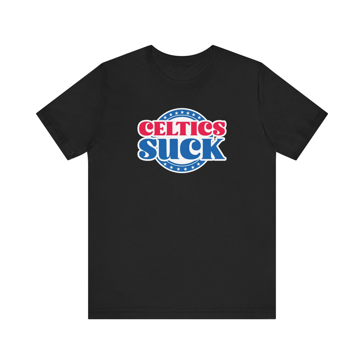 Celtix Suck (for Philly fans) - Unisex Jersey Short Sleeve Tee