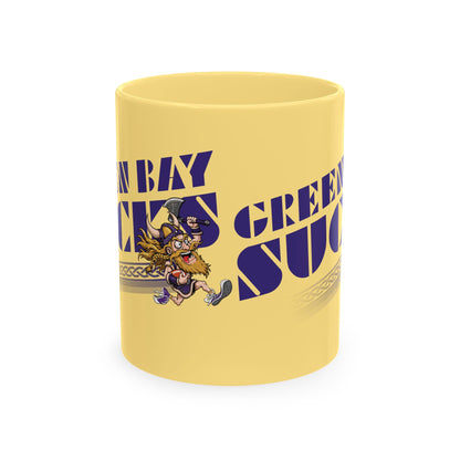 Green Bay Sucks - (for Minnesota fans) - Ceramic Coffee Mug