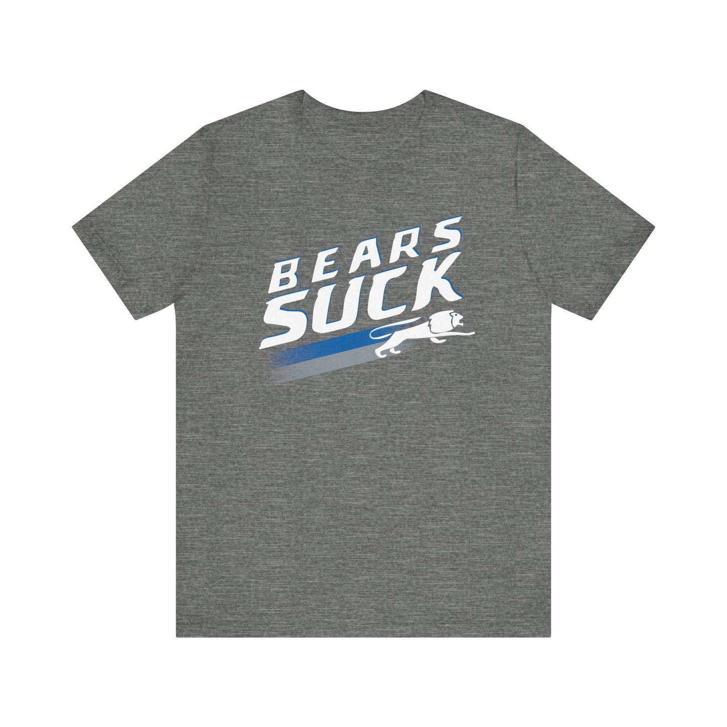 Bears Suck (for Detroit fans) - Unisex Jersey Short Sleeve Tee