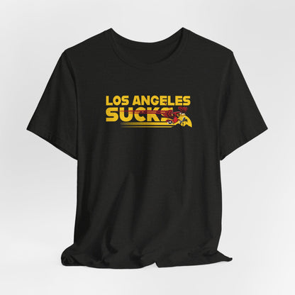Los Angeles Sucks (for Arizona fans) - Unisex Jersey Short Sleeve Tee