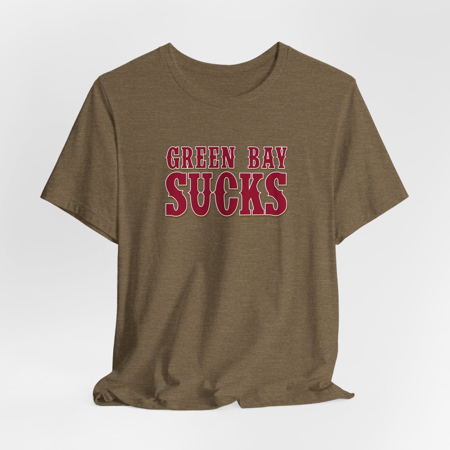 Green Bay Sucks (for San Francisco fans) - Unisex Jersey Short Sleeve Tee
