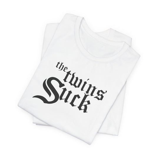 Twins Suck (for Chicago Southie fans) - Unisex Jersey Short Sleeve Tee