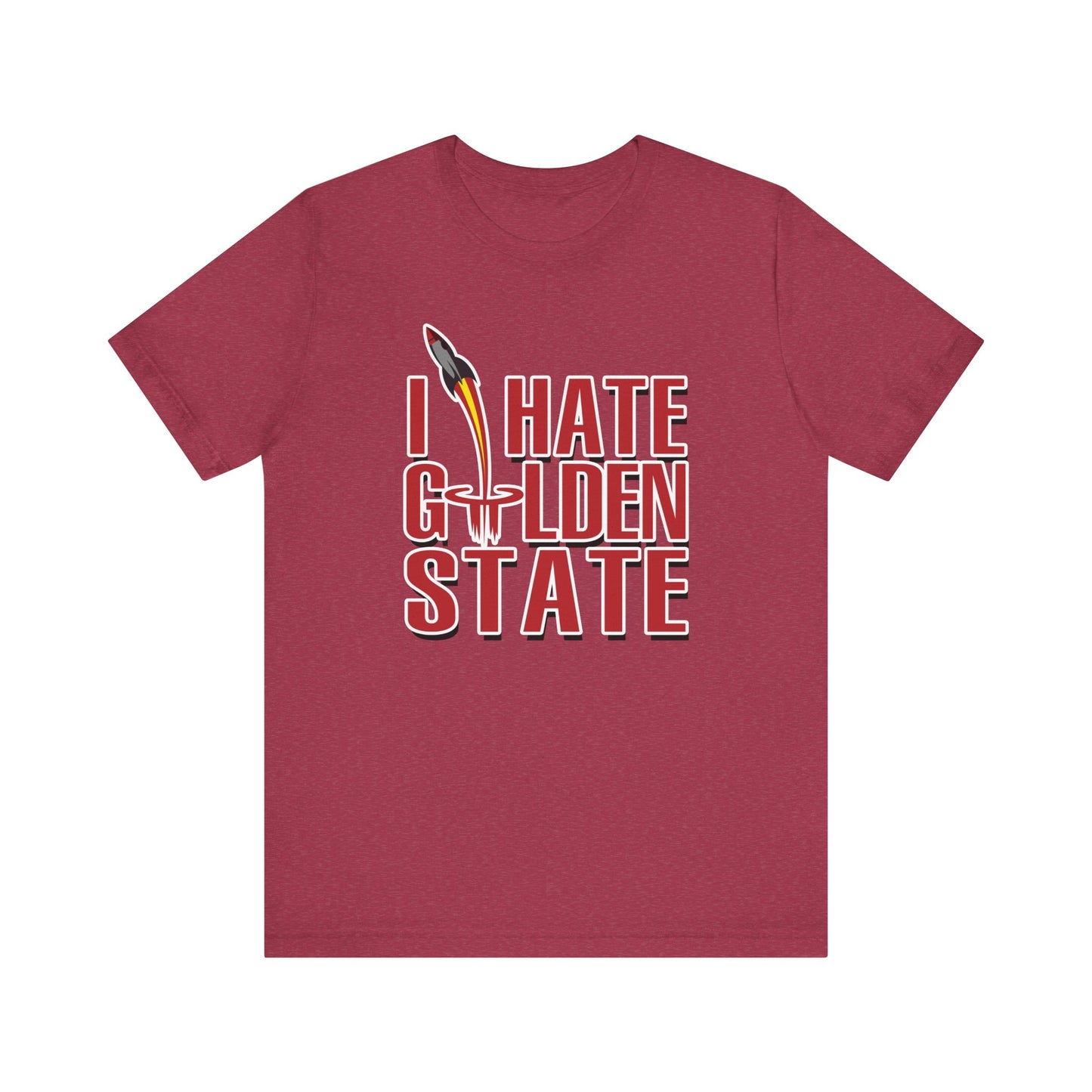 I Hate Golden State (for Houston fans) - Unisex Jersey Short Sleeve Tee