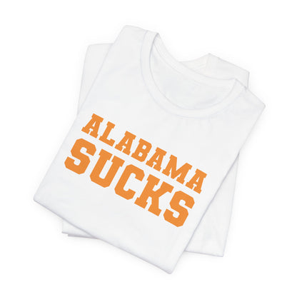 Alabama Sucks (for Tennessee fans) — Anti-Alabama College Football Fan T-Shirt