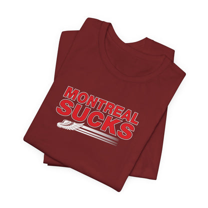 Montreal Sucks (for Detroit fans) - Unisex Jersey Short Sleeve Tee
