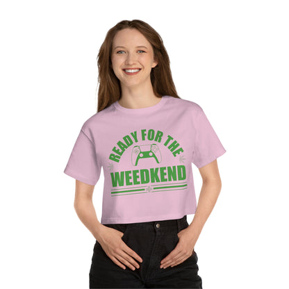 WEEDkend Gaming Shirt - Champion Women's Heritage Cropped T-Shirt