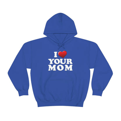 I ♥ Your Mom - Unisex Heavy Blend™ Hooded Sweatshirt