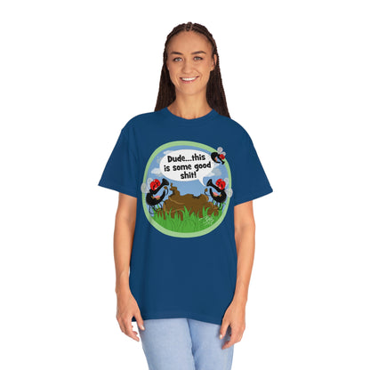 Good Shit Flies - Unisex Garment-Dyed T-shirt