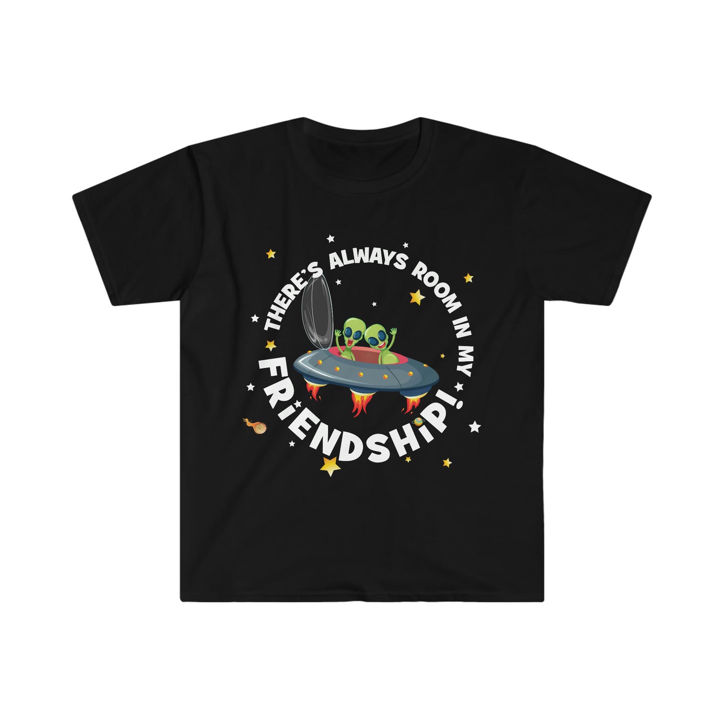 Always Room In My FriendShip - Unisex Softstyle T-Shirt