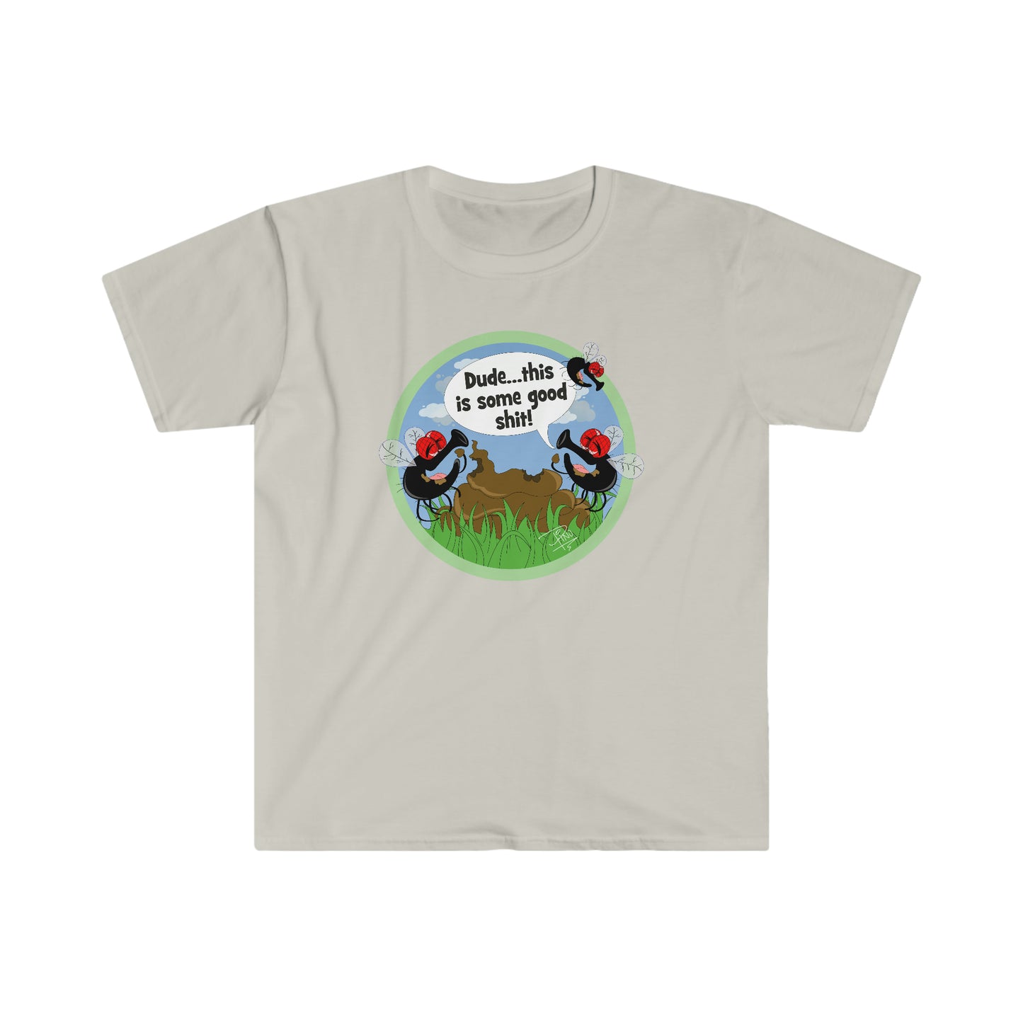 Good Shit Flies - Unisex Softstyle T-Shirt