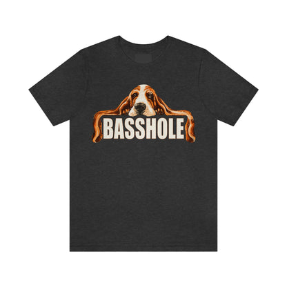 Basshole - Unisex Jersey Short Sleeve Tee