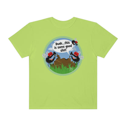 Good Shit Flies - Unisex Garment-Dyed T-shirt